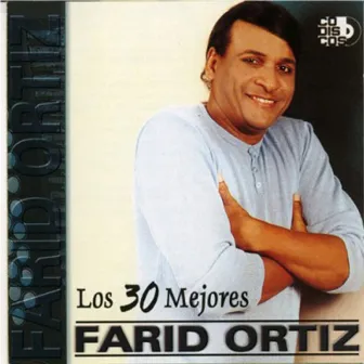 30 Mejores by Farid Ortiz