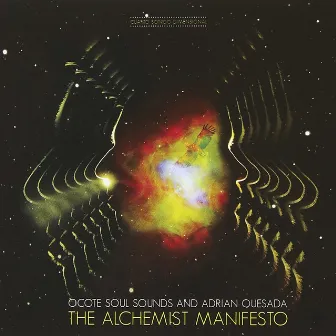 The Alchemist Manifesto by Ocote Soul Sounds