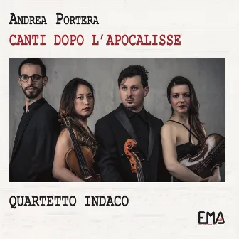 Canti dopo l'Apocalisse by Quartetto Indaco