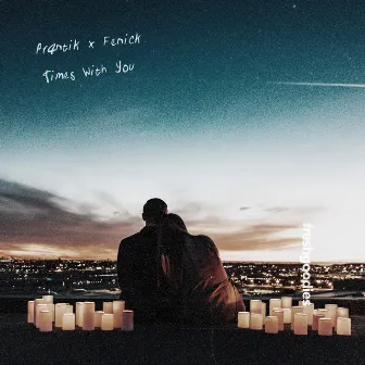 Times With You by Fenick