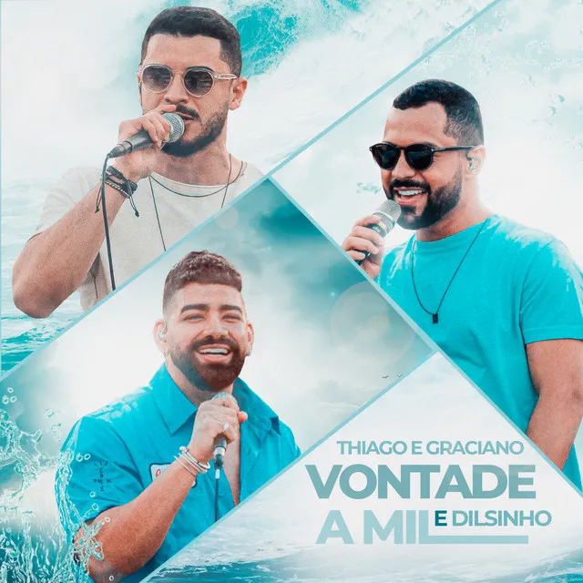 Vontade a Mil - Ao Vivo