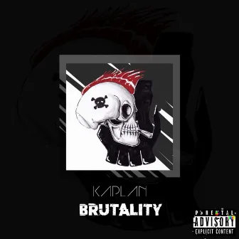 Brutality by Kaplan