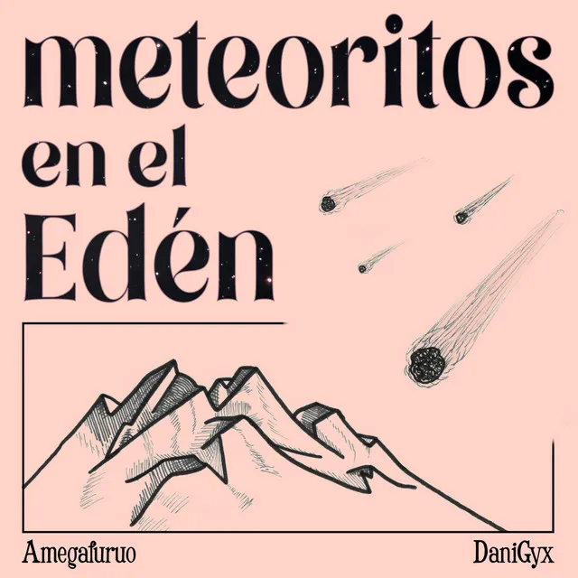 meteoritos en el Edén