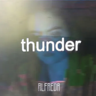 Thunder by Alfreda