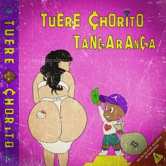 Tangaranga by Tuere Chorito