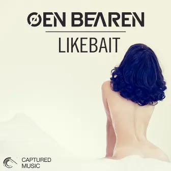 Likebait by Oen Bearen