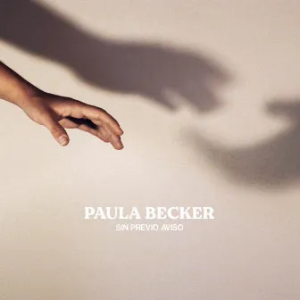 Sin Previo Aviso by Paula Becker