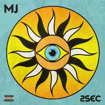 2SEC by MJ