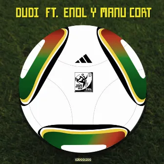 Gol de Iniesta (feat. Enol y Manu Cort) by Dudi