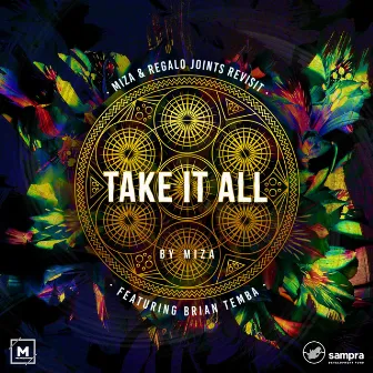 Take It All ( Miza & Regalo Joints Revisit ) by REGALO Joints