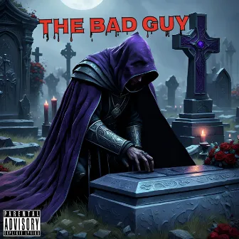 The Bad Guy EP by The Crooked Cleric