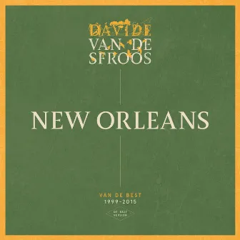 New Orleans (De Best version) by Davide Van De Sfroos