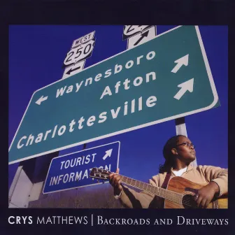 Backroads and Driveways by Crys Matthews