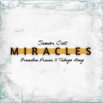 Miracles by Tshego AMG