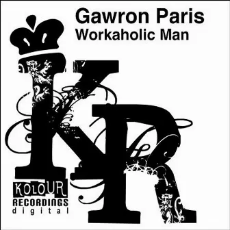 Workaholic Man by Gawron Paris