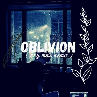 Oblivion (Sky Max Remix) by Getamo