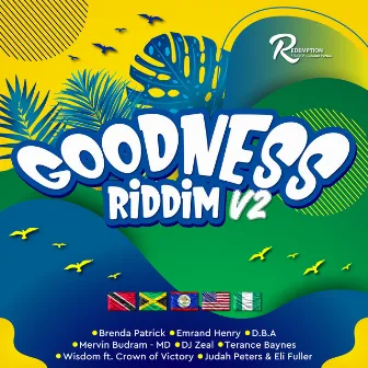 Goodness Riddim V2 by Redemption Studios