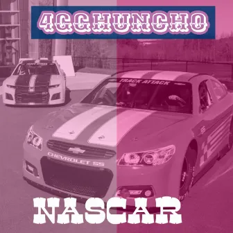 Nascar by 4GGHuncho