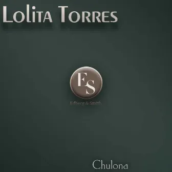 Chulona by Lolita Torres