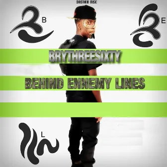 Behind Ennemy Lines by Brythreesixty