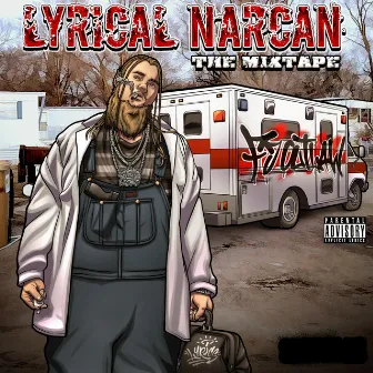 Lyrical Narcan (The Mixtape) by FJ Outlaw