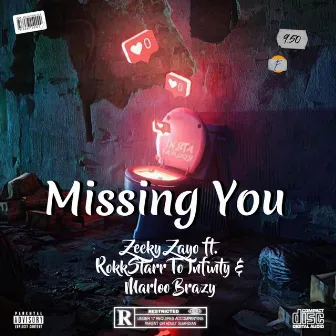 Missing You by Zeeky Zayo