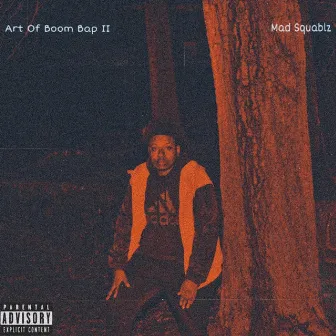 Art of Boom Bap II by Mad Squablz