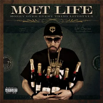 Moet Life by Dat Bizniss