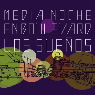 Media Noche en Boulevard los Sueños by Charles Palma