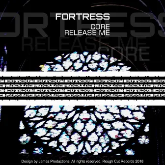 Release Me by Fortress