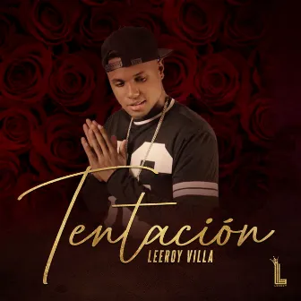 Tentación by Leeroy Villa