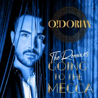 Going To The Mecca / The Remixes by O!Dorian