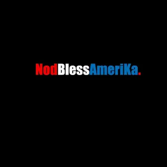 I Ain't Tripin by NodBlessAmerika