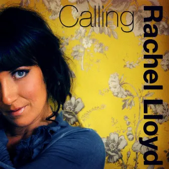 Calling - Single by Rachel Lloyd