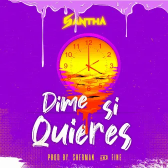 Dime Si Quieres by Santha