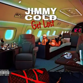 Get Lost by Jimmy Cold