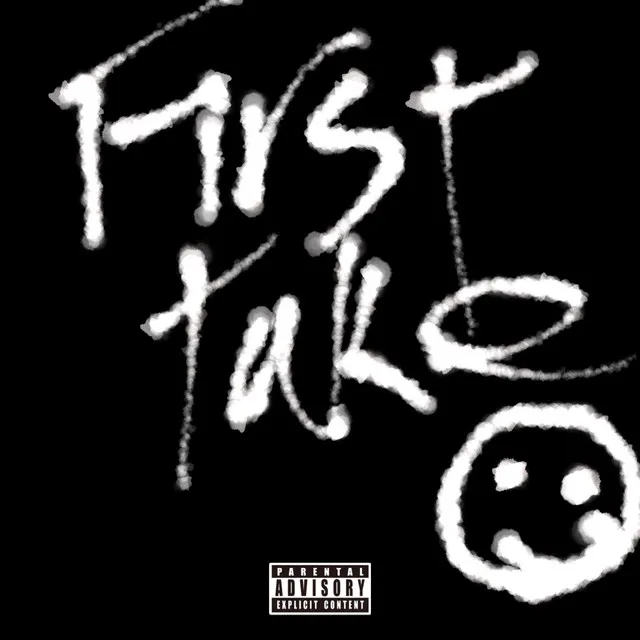 FIRST TAKE