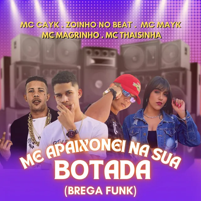 Me Apaixonei na Sua Botada (feat. Mc Magrinho & Mc Thaisinha)