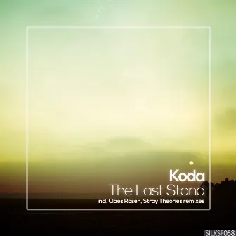 The Last Stand by Koda