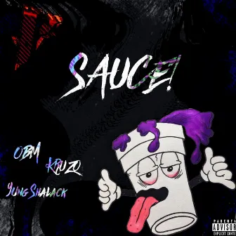 SAUCE! by OBM