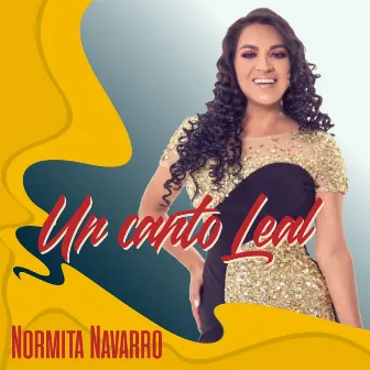 Un Canto Leal by Normita Navarro