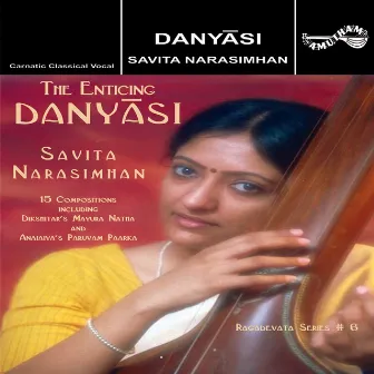 The Enticing Danyasi by Savita Narasimhan