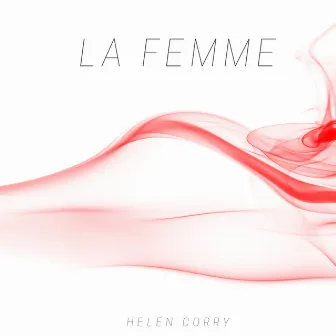 La femme by Helen Corry