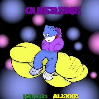 Quiereme by Kidd G$