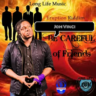 Be Careful of Friends (2022 Remaster) by Dizzy long life