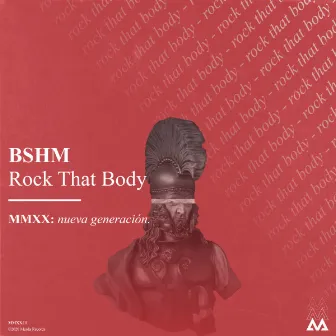 Rock That Body by Bshm