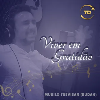 Viver em Gratidão 7d by Murilo Trevisan (Rudah)