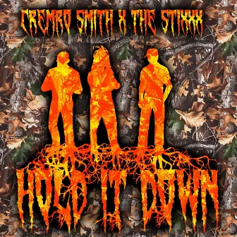 Hold It Down by Cremro Smith