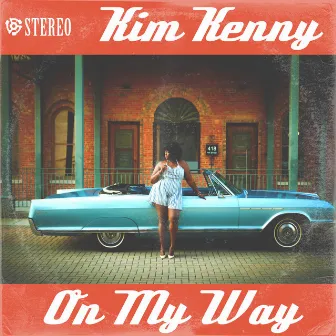 On My Way by Kim Kenny