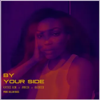 By Your Side by Kaygee ADN